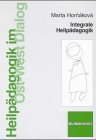 Integrale Heilpädagogik (Heilpädagogik im Ost-West-Dialog) Education & Training