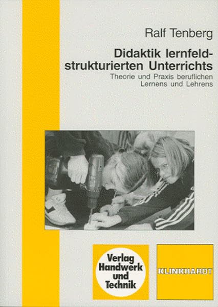 Didaktik lernfeldstrukturierten Unterrichts book