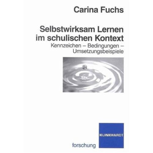 Selbstwirksam Lernen im schulischen Kontext. Kennzeichen - Bedingungen - Umsetzungsbeispiele Politics & History