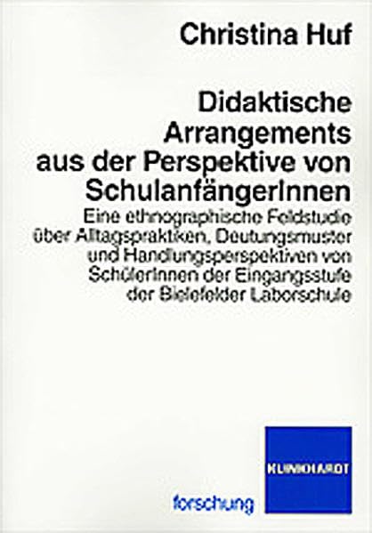 Didaktische Arrangements aus der Perspektive von SchulanfängerInnen book