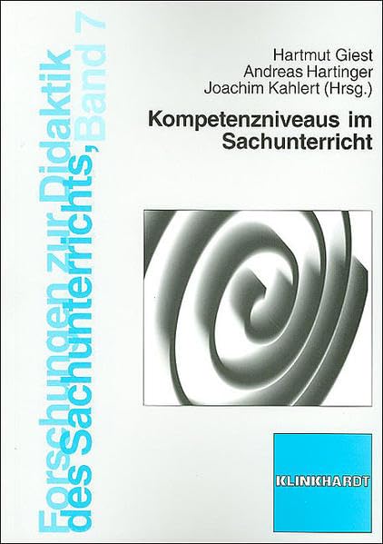 Kompetenzniveaus im Sachunterricht (Forschungen zur Didaktik des Sachunterrichts) Education & Training