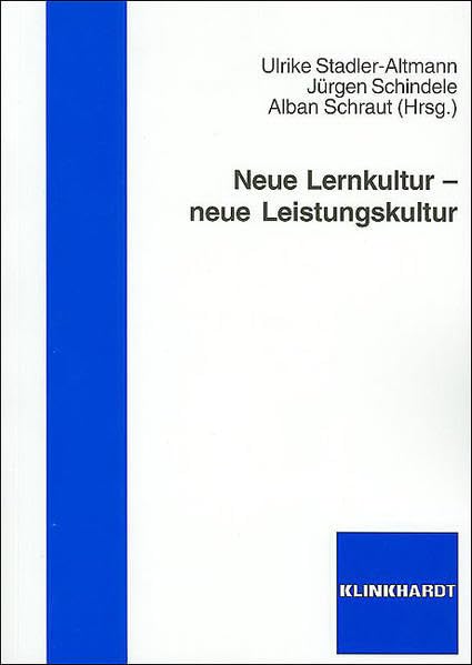 Neue Lernkultur - neue Leistungskultur Politics & History