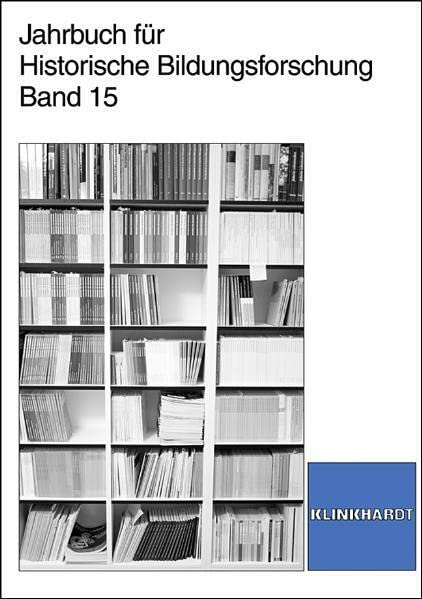 Jahrbuch für Historische Bildungsforschung Band 15 Education & Training