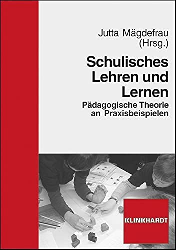 Schulisches Lehren und Lernen book