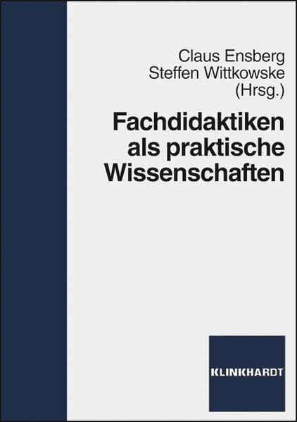 Fachdidaktiken als praktische Wissenschaften Politics & History