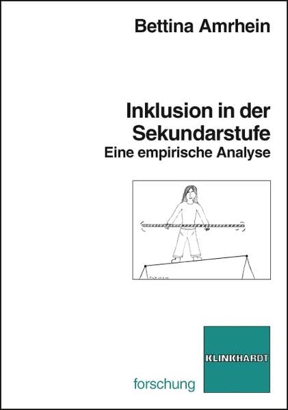 Inklusion in der Sekundarstufe. Eine empirische Analyse (klinkhardt forschung) Education & Training