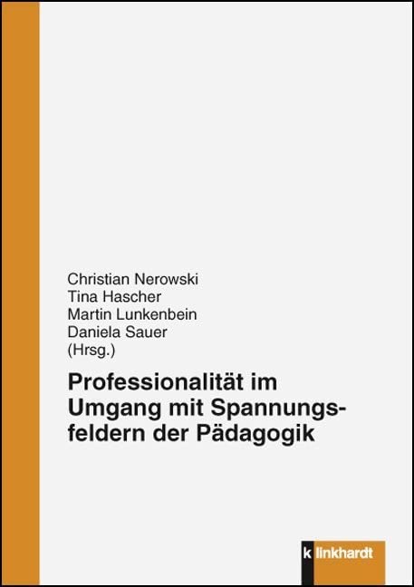 Professionalität im Umgang mit Spannungsfeldern der Pädagogik Books