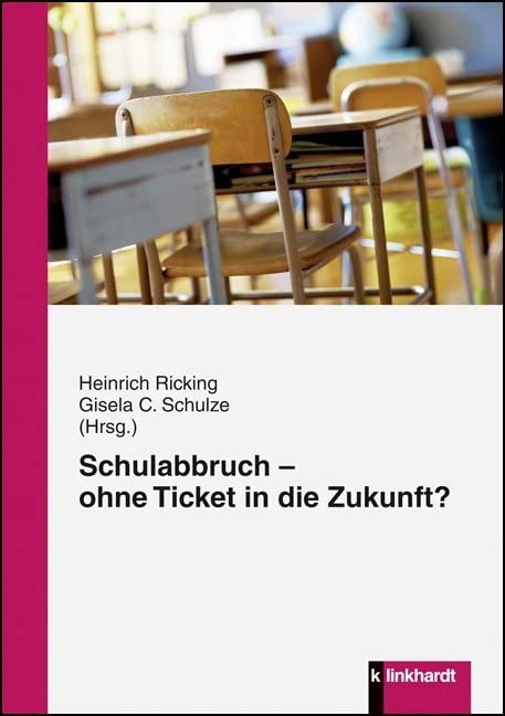 Schulabbruch: Ohne Ticket in die Zukunft Social Sciences