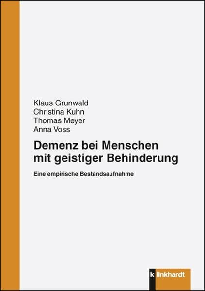 Demenz bei Menschen mit geistiger Behinderung: Eine empirische Bestandsaufnahme Medicine