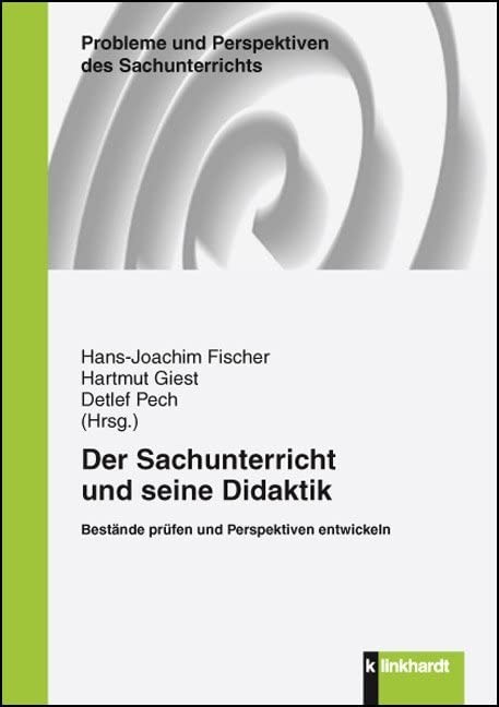 Der Sachunterricht und seine Didaktik Education & Training