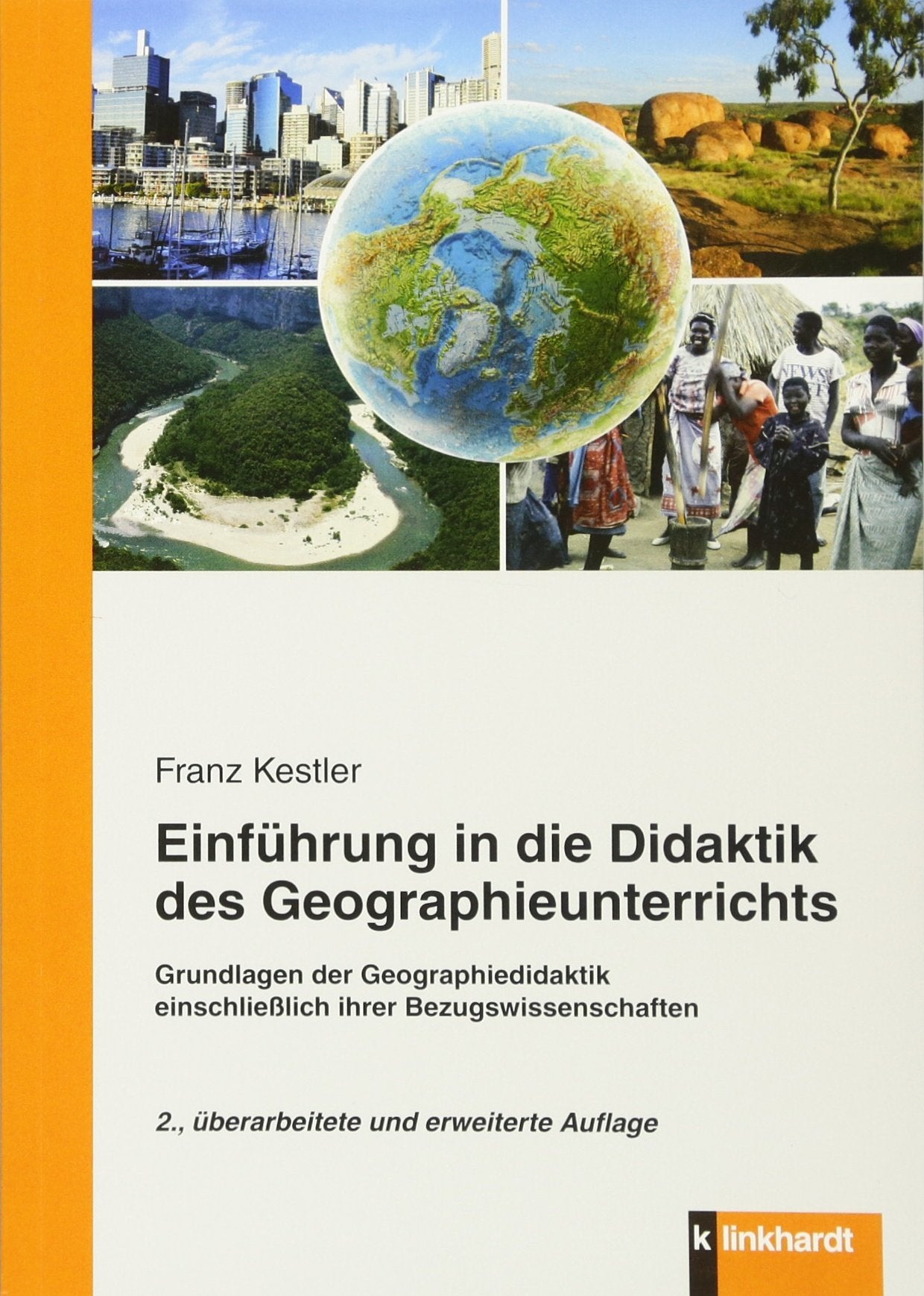 Einführung in die Didaktik des Geographieunterrichts: Grundlagen der Geographiedidaktik und ihrer Bezugswissenschaften Geology & Geography