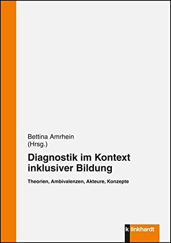 Diagnostik im Kontext inklusiver Bildung Education & Training