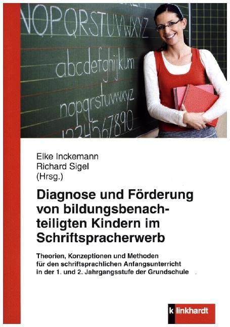 Diagnose und Förderung von bildungsbenachteiligten Kindern im Schriftspracherwerb Education & Training