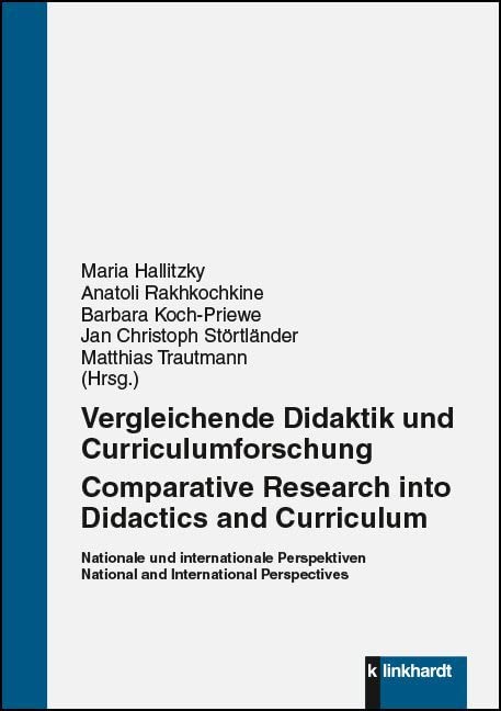 Vergleichende Didaktik und Curriculumforschung - Comparative Research into Didactics and Curriculum Books