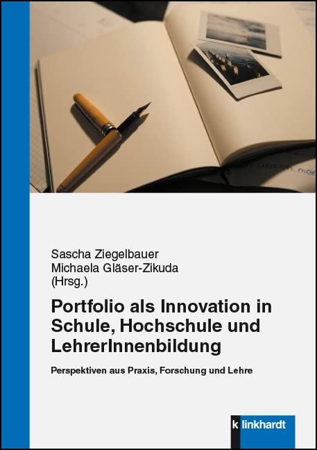 Das Portfolio als Innovation in Schule, Hochschule und LehrerInnenbildung Learning & Reference