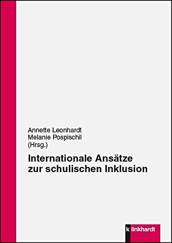 Internationale Ansätze zur schulischen Inklusion Education & Training