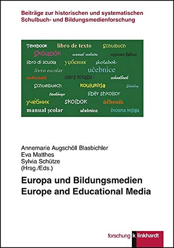 Europa und Bildungsmedien: Europe and Educational Media (Klinkhardt forschung. Beiträge zur historischen und systematischen Schulbuch- und Bildungsmedienforschung) Books