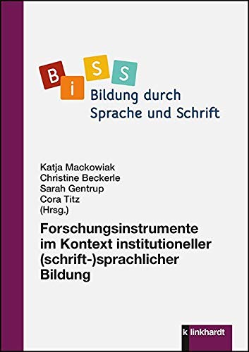 Forschungsinstrumente im Kontext institutioneller (schrift-)sprachlicher Bildung Books