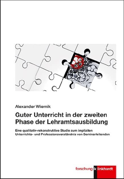 Guter Unterricht in der zweiten Phase der Lehramtsausbildung Learning & Reference