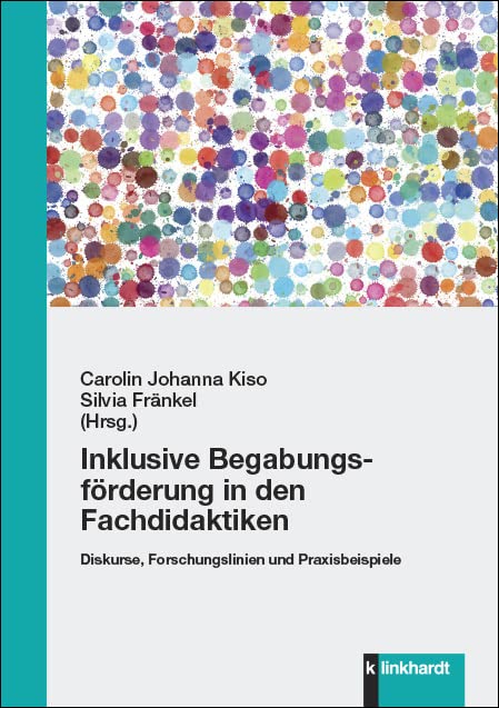 Inklusive Begabungsförderung in den Fachdidaktiken: Diskurse, Forschungslinien und Praxisbeispiele Politics & History