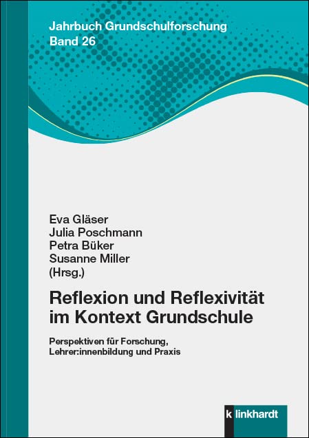 Reflexion und Reflexivität im Kontext Grundschule Education & Training