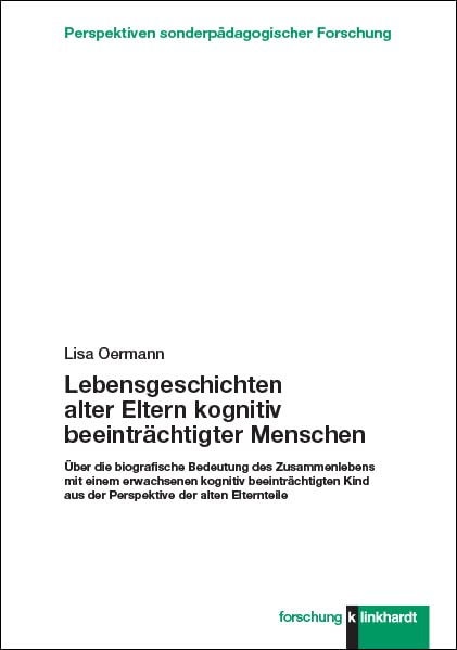 Lebensgeschichten alter Eltern kognitiv beeinträchtigter Menschen Education & Training