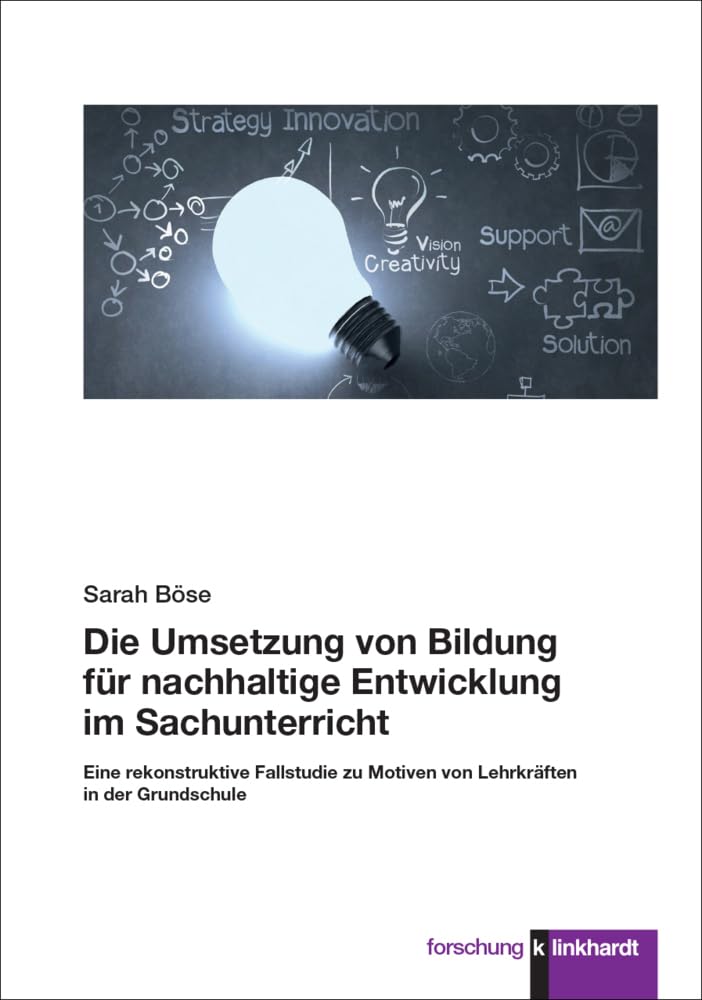 Die Umsetzung von Bildung für nachhaltige Entwicklung im Sachunterricht Education & Training