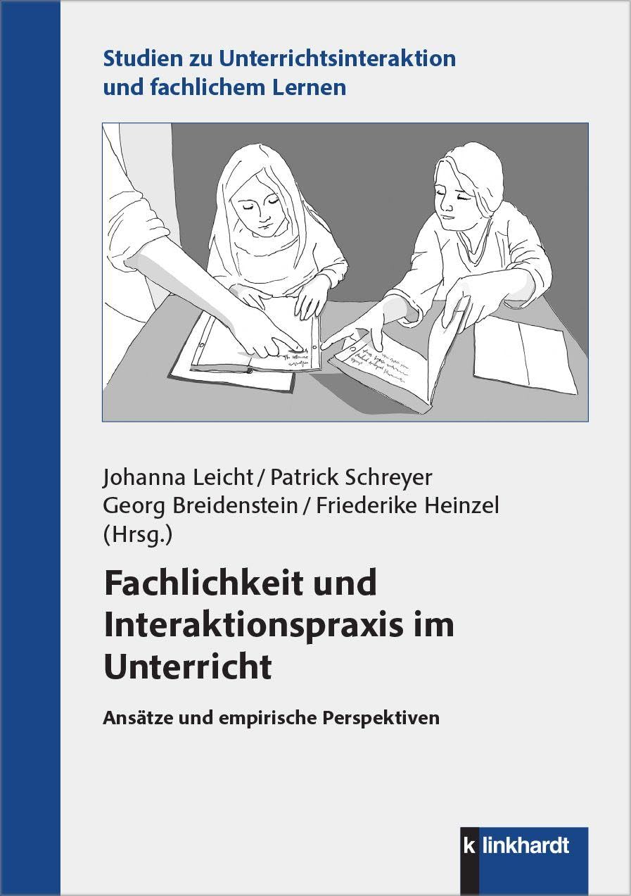 Fachlichkeit und Interaktionspraxis im Unterricht Learning & Reference