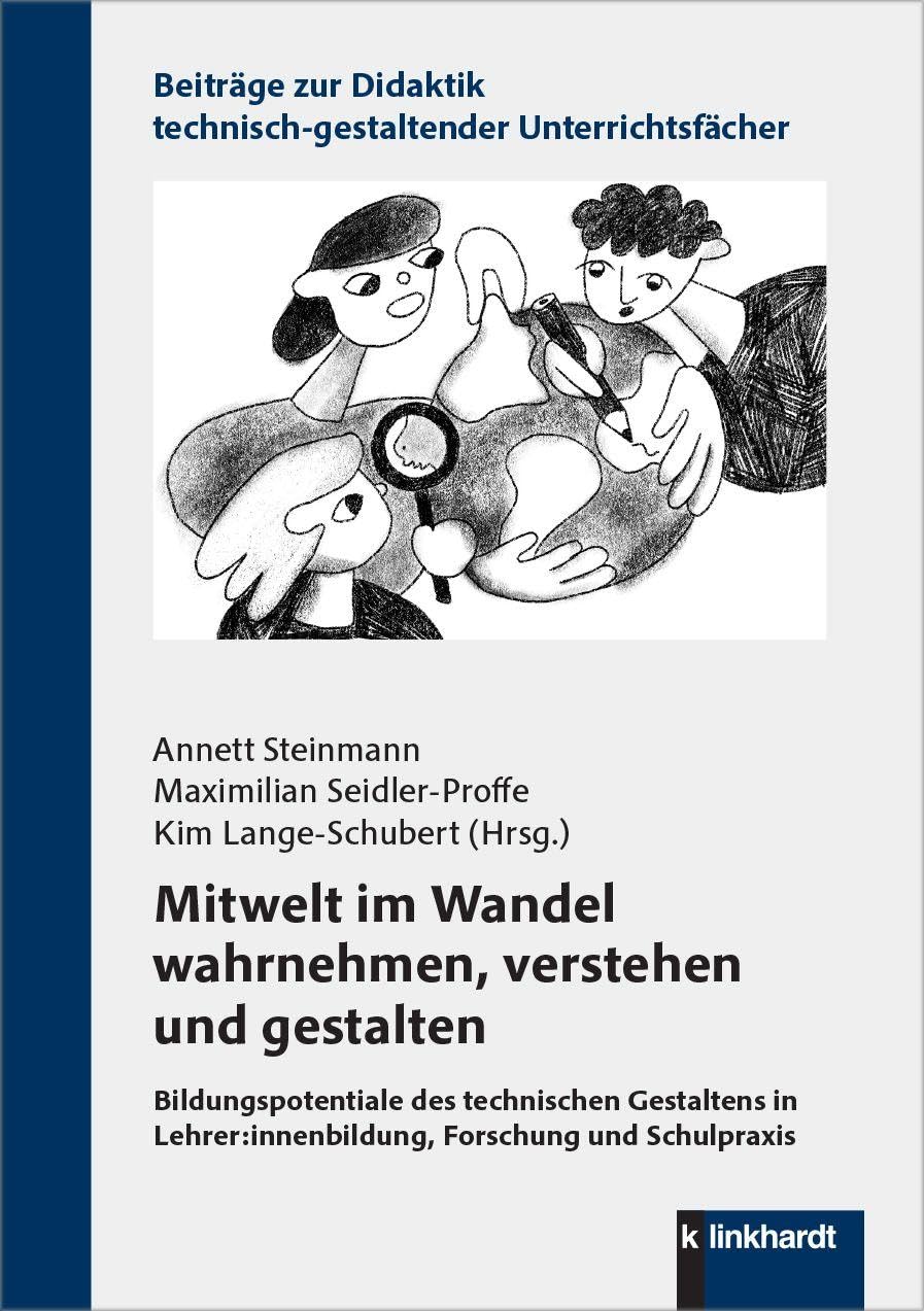 Mitwelt im Wandel wahrnehmen, verstehen und gestalten Politics & History