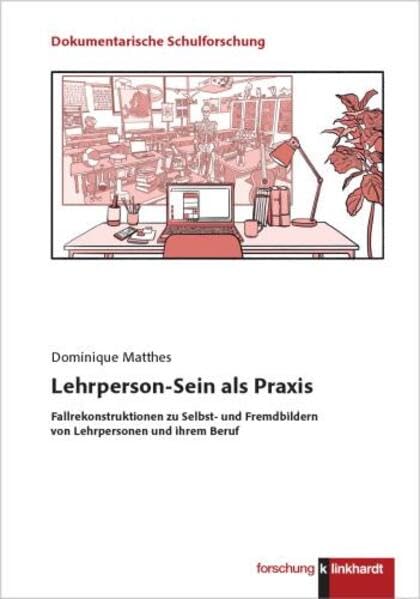 Lehrperson-Sein als Praxis Politics & History