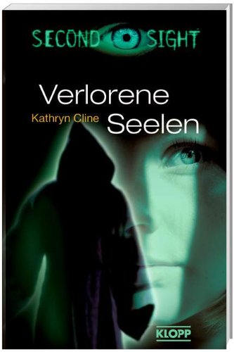 Second Sight 3. Verlorene Seelen: Mystery-Thriller Fantasy & Sci-Fi