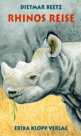 Rhinos Reise. ( Ab 10 J.) Books