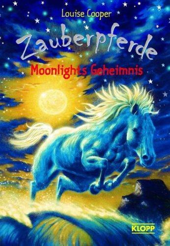 Zauberpferde - Moonlights Geheimnis Fantasy & Sci-Fi