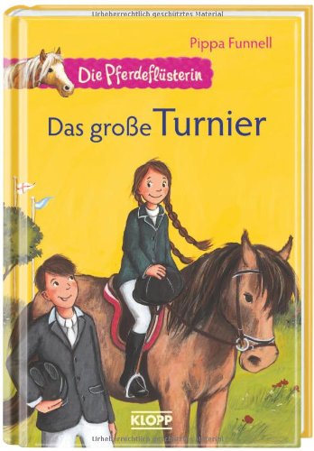 Die Pferdeflüsterin - Das große Turnier Novels & Short Stories