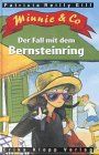 Minnie & Co., Der Fall mit dem Bernsteinring Novels & Short Stories