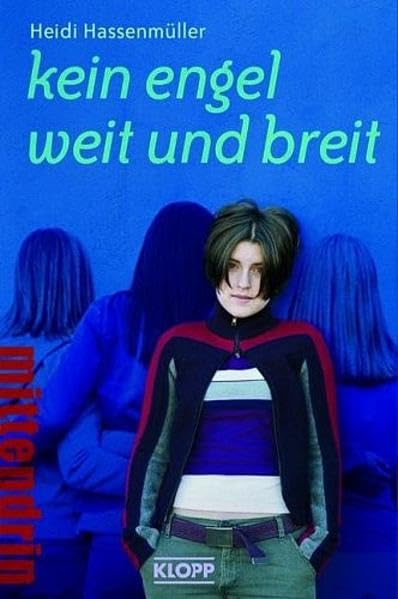 Kein Engel weit und breit (Jugendbuch: mittendrin) Parents & Children