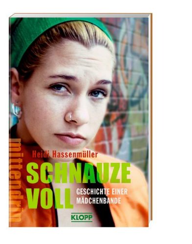 Schnauze voll. Geschichte einer Mädchenbande Fantasy & Sci-Fi