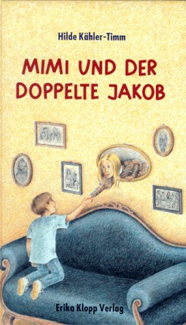 Mimi und der doppelte Jakob Novels & Short Stories