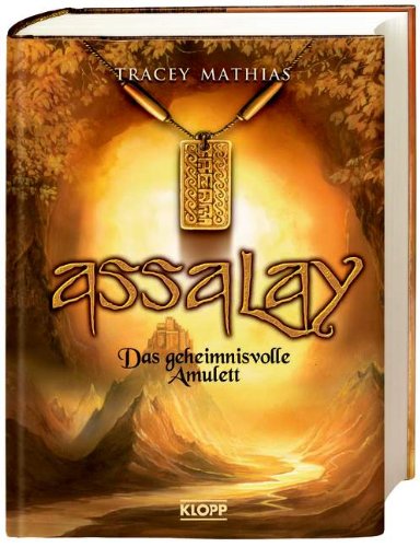 Assalay - Das geheimnisvolle Amulett Fantasy & Sci-Fi