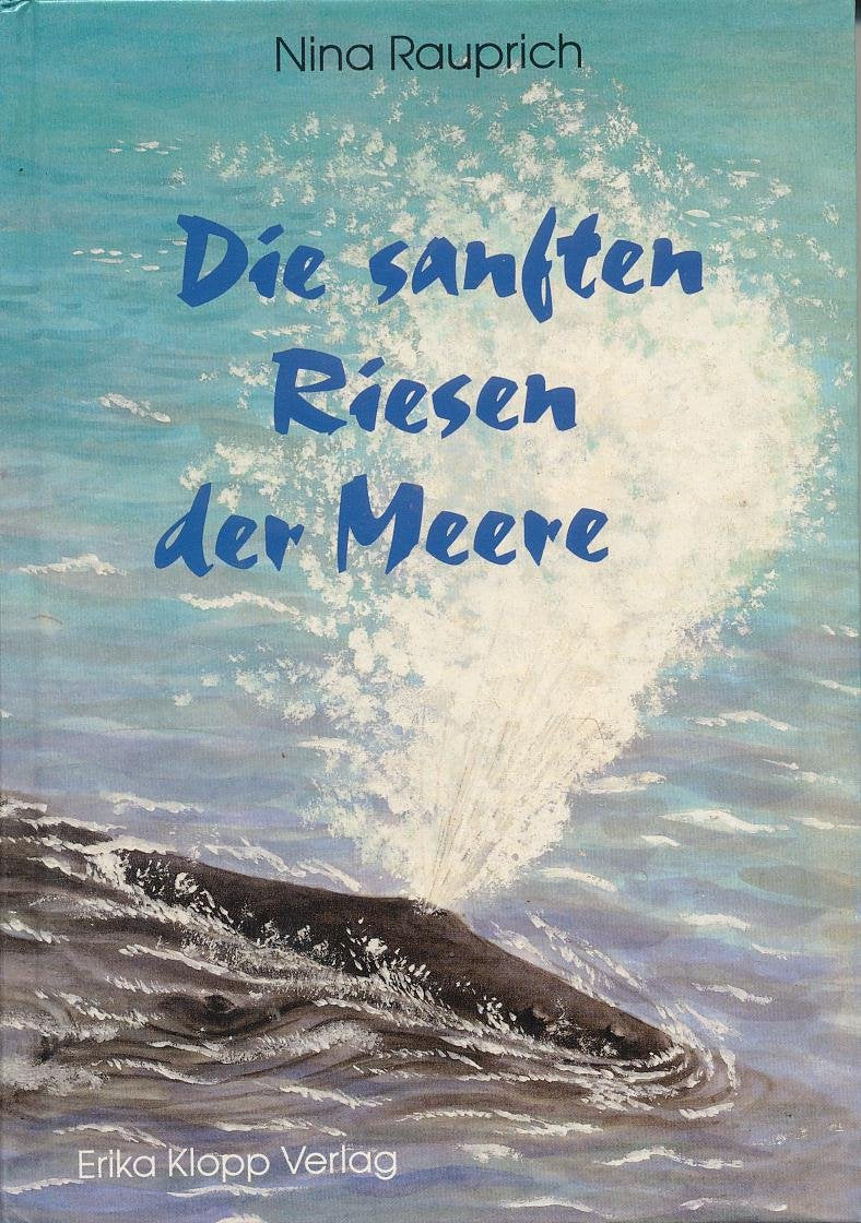 Product Image: Die sanften Riesen der Meere. ( Ab 10 J.)