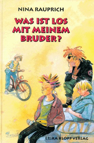 Was ist los mit meinem Bruder Novels & Short Stories