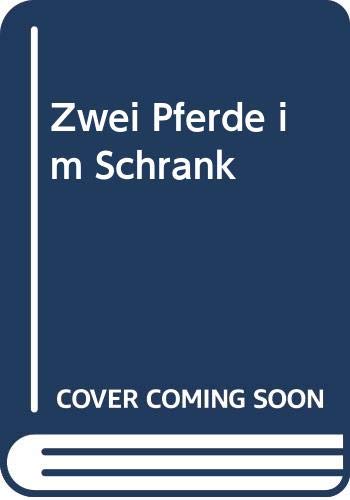 Zwei Pferde im Schrank Books