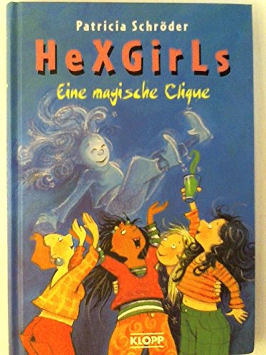 Hexgirls - Eine magische Clique Novels & Short Stories
