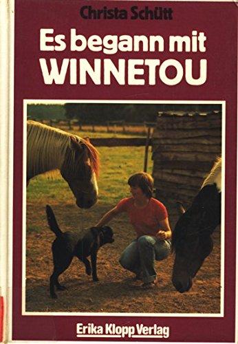 Es begann mit Winnetou. Geschichten von meinen Tieren Books