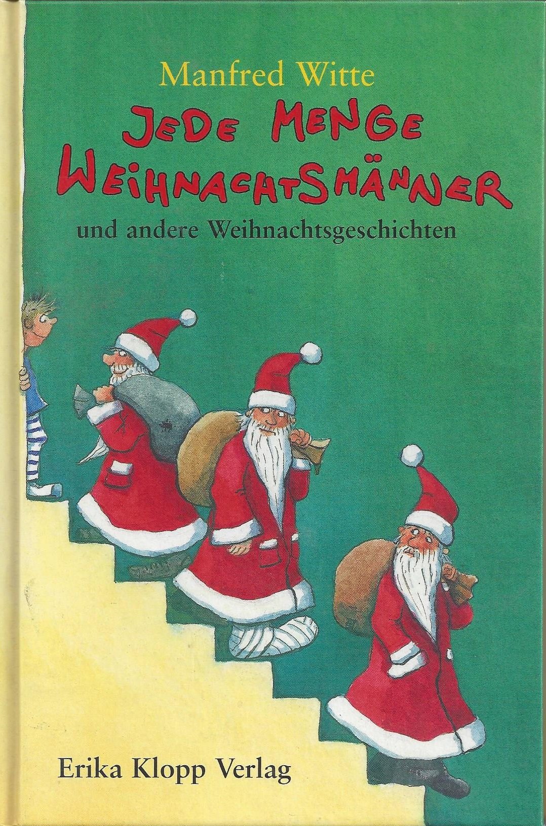 Jede Menge Weihnachtsmänner und andere Weihnachtsgeschichten Novels & Short Stories