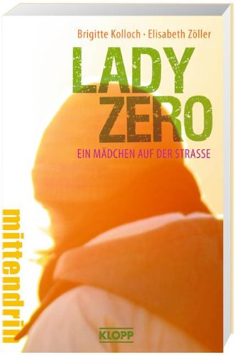 Product Image: Lady Zero - Ein Mädchen auf der Straße