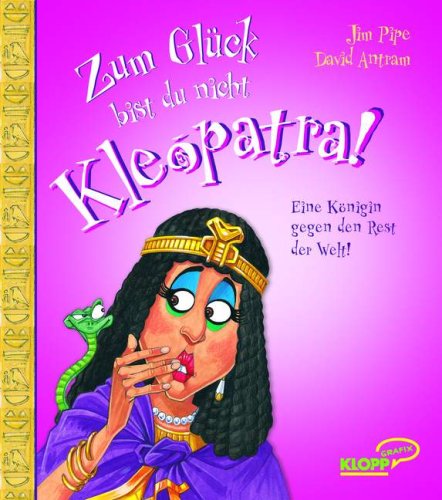 Zum Glück bist du nicht Kleopatra Non-fiction