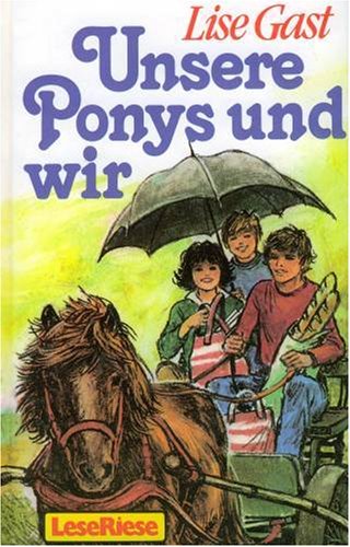 Unsere Ponies und wir. Eine heitere Familiengeschichte Books