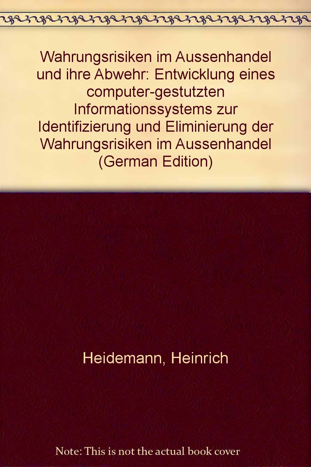 Währungsrisiken im Außenhandel und ihre Abwehr Business & Technology