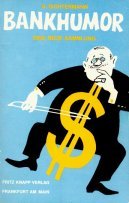 Bankhumor - eine neue Sammlung. Heitere und besinnliche Anekdoten, Sentenzen, Scherze und Aussprüche aus dem Bankleben Books